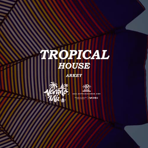 Verano Mix Vol 8 - Impac Records 13 TropicalHouse
