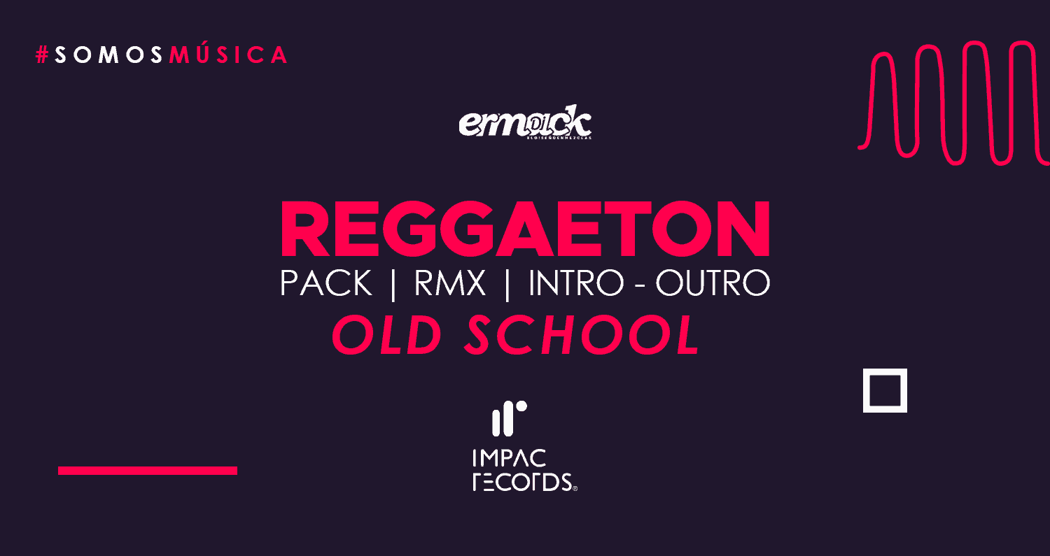 Reggaeton Old School Ermack DJ RMX WEB SEO