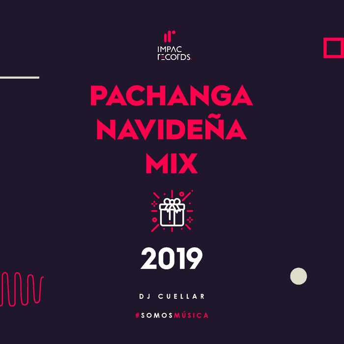 Pachanga Navideña Mix 2019 DJ Cuellar