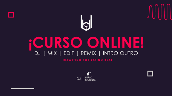 Curso Online Impac Records DJ Latino Beat