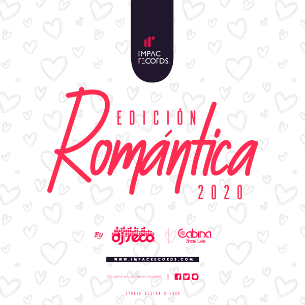 Edicion Romantica 2020 DJ Seco El Salvador Cabina Show Live Impac Records