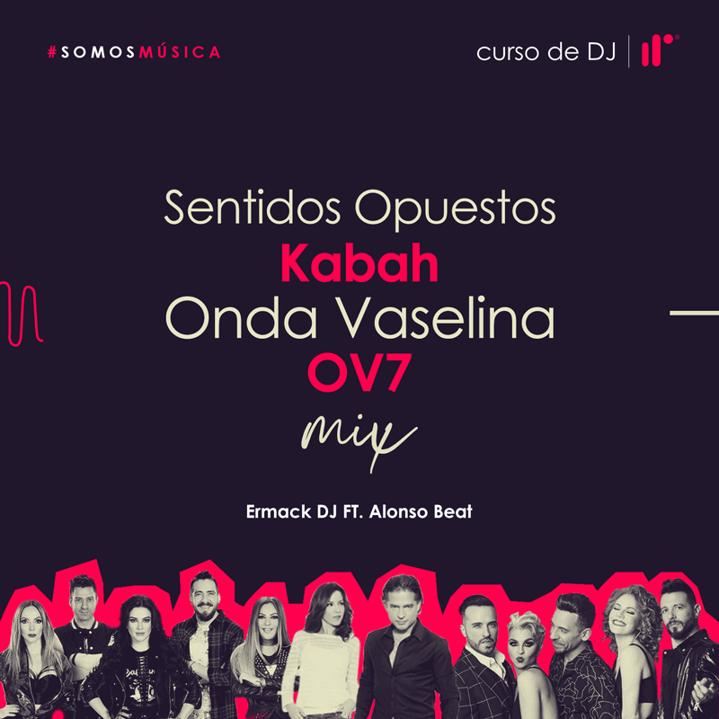 Sentidos Opuestos - Kabah - Onda Vaselina - OV7 Mix
