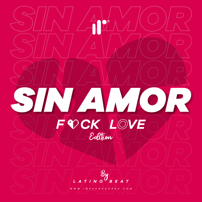 Sin-Amor-Edition-By-Latino-Beat