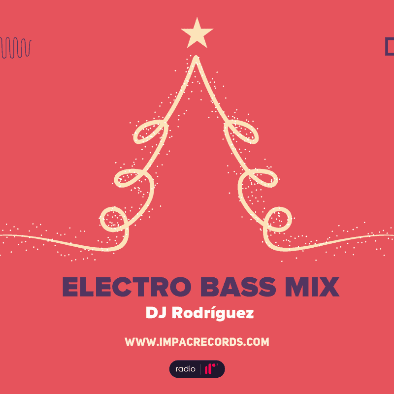 Electro Bass Mix Impac Records Radio