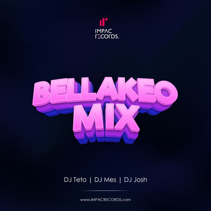 Bellakeo Mix DJ Teto DJ Mes DJ Josh IR