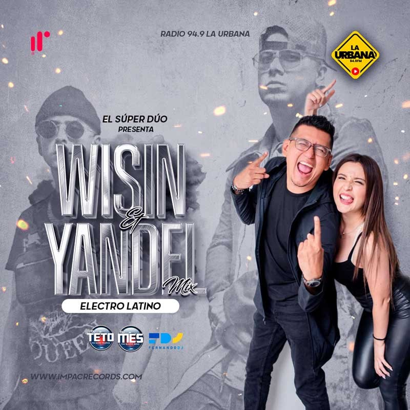 Wisin y Yandel (Electro Latino) Mix