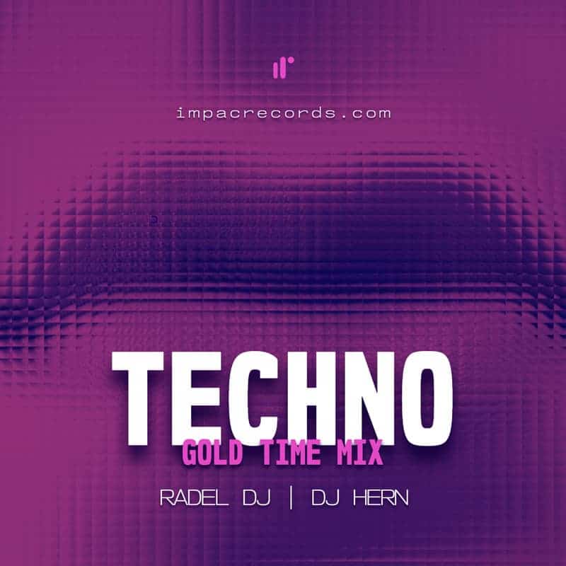 Techno Gold Time Mix DJ Hern Radel DJ