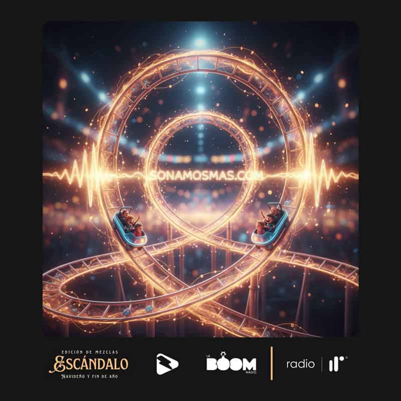 Edición - Escándalo 2025 by Sonamos Más