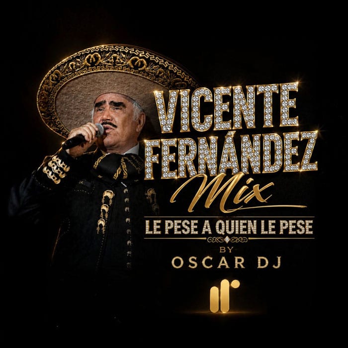 Vicente Fernández Mix – Le Pese a Quien Le Pese
