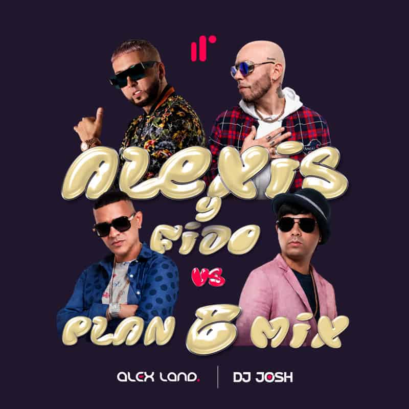 Alexis y Fido Vs Plan B Mix